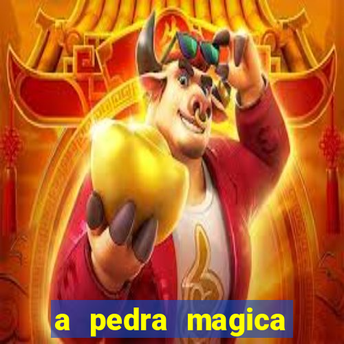 a pedra magica filme completo dublado gratis